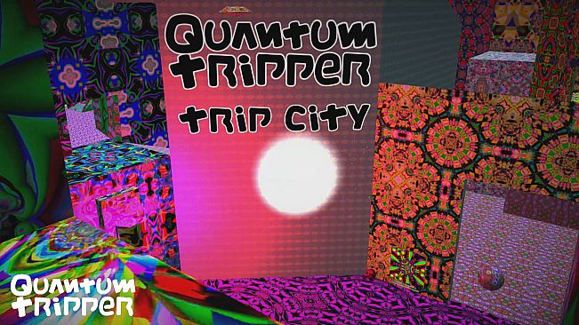 Quantum Tripper - Trip City