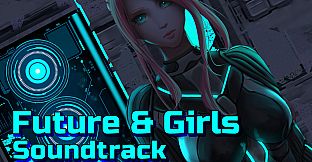Future & Girls Soundtrack