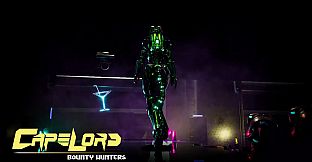 Capelord: Bounty Hunters