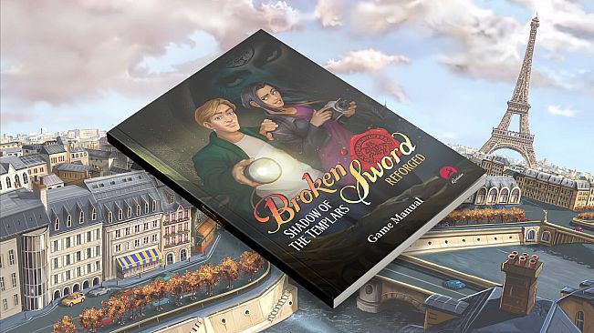 Broken Sword - Shadow of the Templars: Reforged Game Manual and Travel Guide