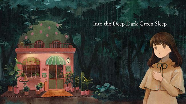 ­Into the Deep Dark Green Sleep