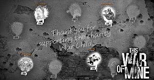 This War of Mine: War Child Charity