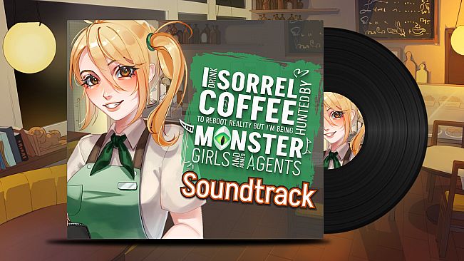 I drink Sorrel Coffee to reboot reality, but I'm being hunted by Monster Girls and armed agents Soundtrack