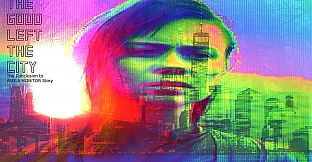 The Good Left The City