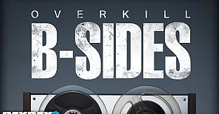 PAYDAY 2: The OVERKILL B-Sides Soundtrack