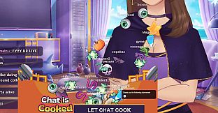 Chat is Cooked
