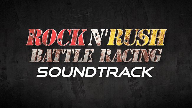 Rock n' Rush: Battle Racing Soundtrack