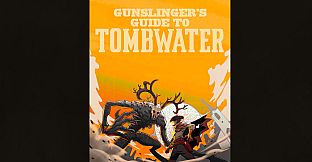 Gunslinger's Guide to Tombwater