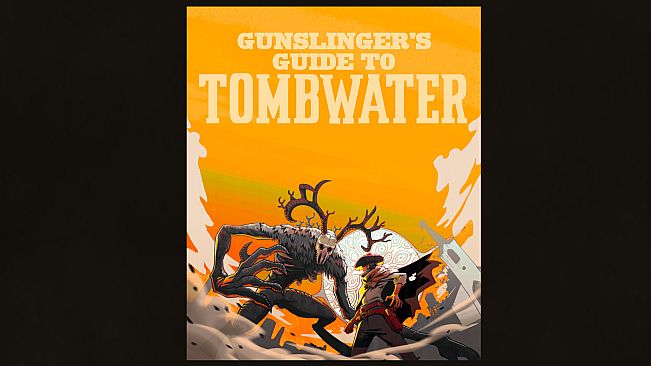 Gunslinger's Guide to Tombwater