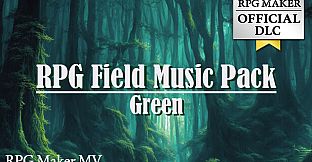RPG Maker MV - RPG Field Music Pack Green