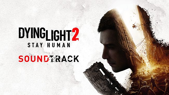 Dying Light 2 - Soundtrack