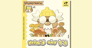 Hermit and Pig Soundtrack