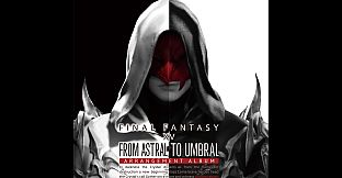 From Astral to Umbral: FINAL FANTASY XIV ～ Arrangement Album ～