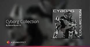 Sound FX: Cyborg Collection