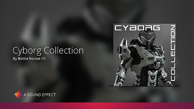 Sound FX: Cyborg Collection