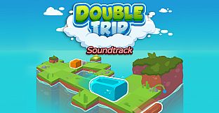 Double Trip Soundtrack