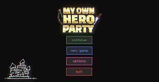 My Own Hero Party