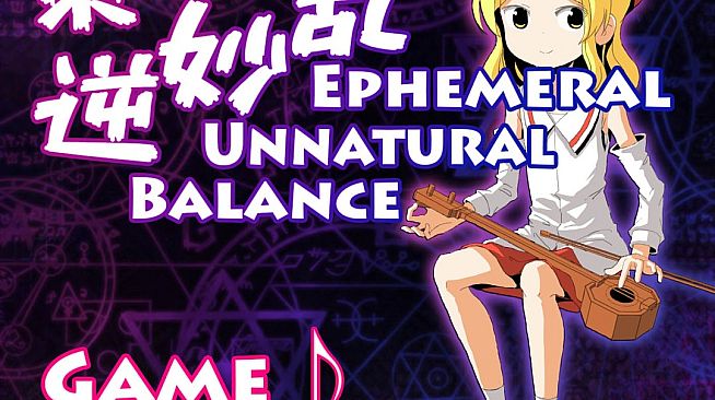 東方逆妙乱 ~ Ephemeral Unnatural Balance - Soundtrack