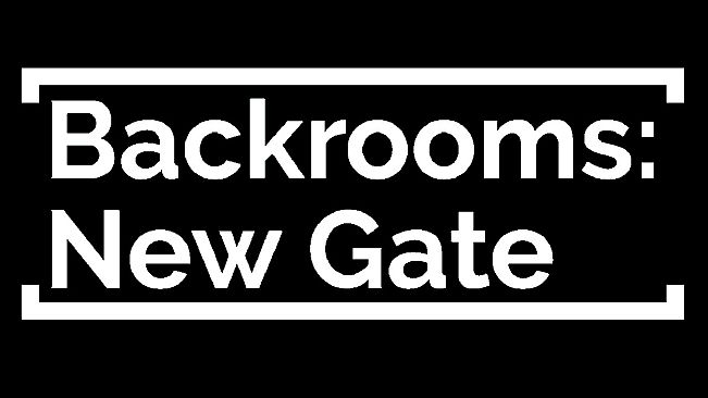 Backrooms: New Gate