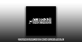 Tiny Europe Soundtrack