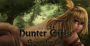 Hunter Girls Soundtrack