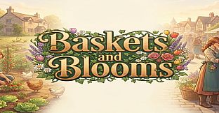 Baskets and Blooms