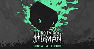 No, I'm not a Human - Digital Artbook