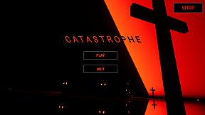 CATASTROPHE