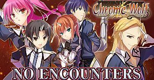 No Encounters - Chrome Wolf