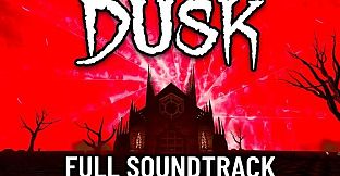 DUSK - Official Soundtrack