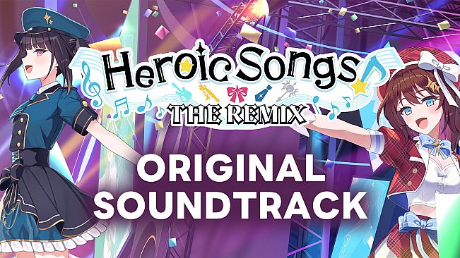 Heroic Songs: the Remix! Original Soundtrack
