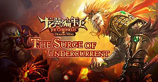 The Chronicles of Dragon Wing - The Surge of Undercurrent