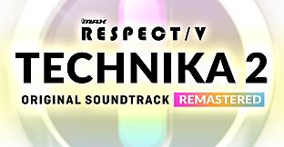 DJMAX RESPECT V - TECHNIKA 2 Original Soundtrack(REMASTERED)