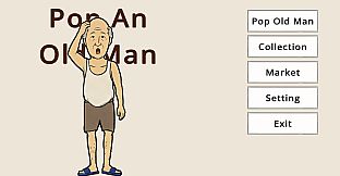 Pop An Old Man