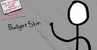 Budget Skin - Skin DLC
