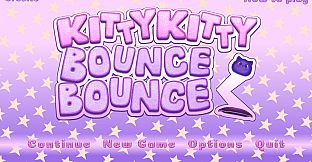 Kitty Kitty Bounce Bounce