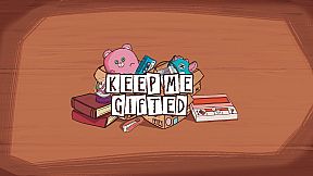 Keep Me Gifted