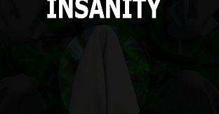 Insanity