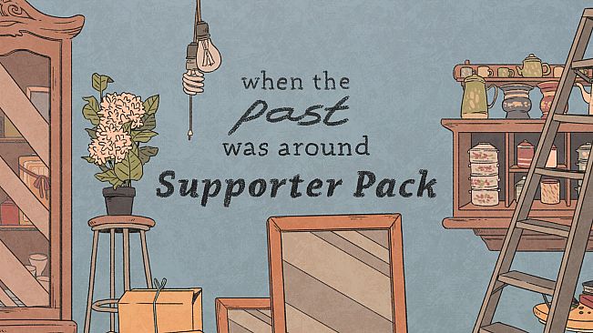 When the Past was Around - Supporter Pack
