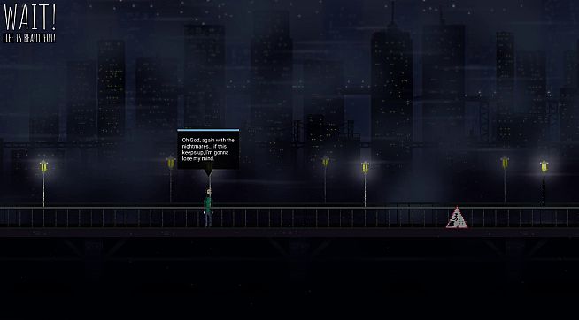 Wait! Life is beautiful!