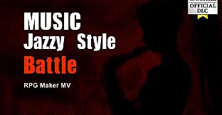 RPG Maker MV - MUSIC Jazzy Style Battle