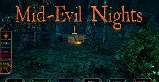 Mid Evil Nights