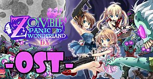 Zombie Panic In Wonderland Soundtrack
