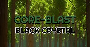 Core-Blast Black Crystal