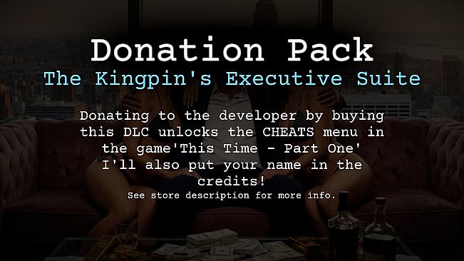 This Time - Part One - Donation Pack (The Kingpin's Executive Suite)