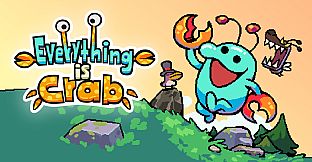 Everything is Crab
