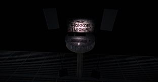The Horror Tutorial