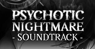 Psychotic Nightmare: Supporter OST