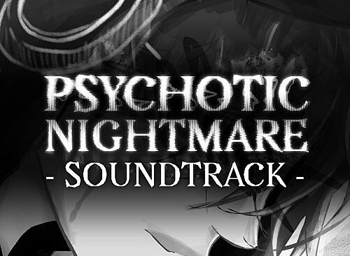 Psychotic Nightmare: Supporter OST