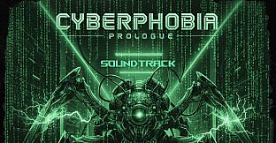 Cyberphobia: Prologue Soundtrack